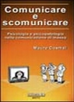Comunicare e scomunicare - Centro Italiano di Sessuologia