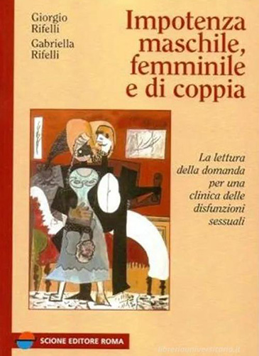 Impotenza maschile, femminile e di coppia - Centro Italiano di Sessuologia