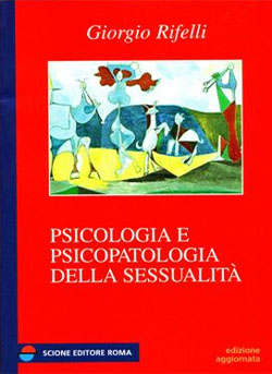 Psicologia e psicopatologia della sessualità - Centro Italiano di Sessuologia