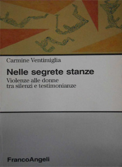 Nelle segrete stanze. Violenze alle donne tra silenzi e testimonianze - Centro Italiano di Sessuologia