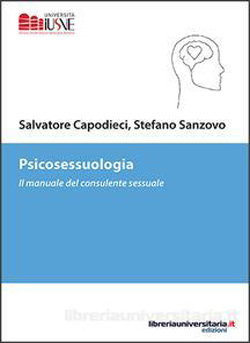 Psicosessuologia - Il Manuale del Consulente Sessuale - Centro Italiano di Sessuologia