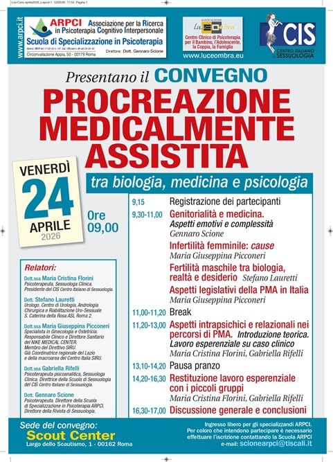 Convegno PROCREAZIONE MEDICALMENTE ASSISTITA tra biologia, medicina e psicologia - Centro Italiano di Sessuologia