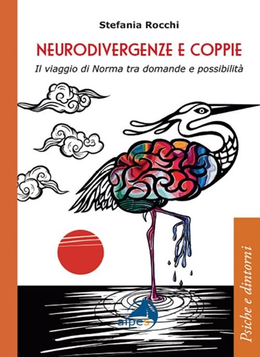 Neurodivergenze e coppie - Il viaggio di Norma tra domande e possibilità - Centro Italiano di Sessuologia