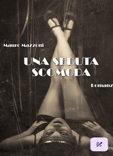 Una seduta scomoda - romanzo - Centro Italiano di Sessuologia